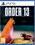 Order 13 (PS5) (Pre-order)