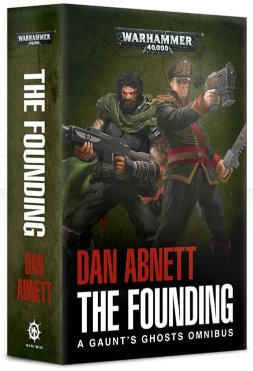 Gaunt's Ghosts: The Founding (Paperback) (Warhammer 40,000 | Black Library BL2411)