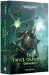 The Twice-Dead King: Omnibus (Paperback) (Warhammer Age of Sigmar | Black Library BL3223) (Pre-order)