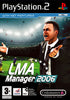 LMA Manager 2006 (PS2) (Pre-owned)