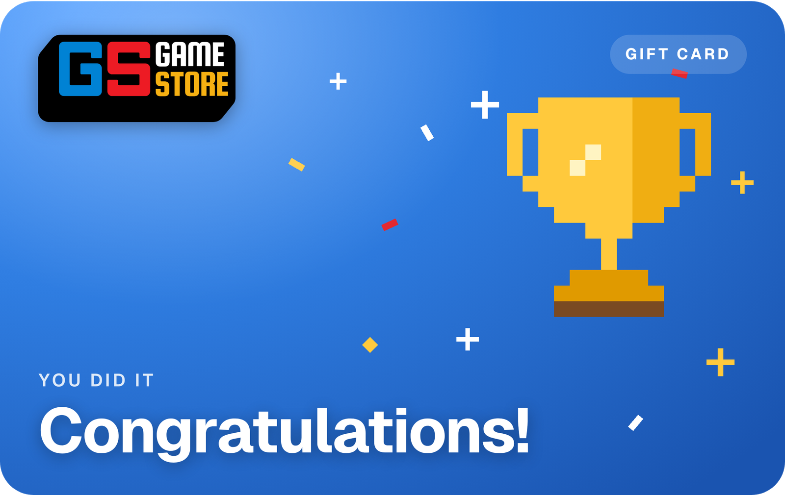 GameStore gift card, Congratulations theme: blue card with a pixel gold trophy, "Congratulations!"