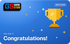 GameStore gift card, Congratulations theme: blue card with a pixel gold trophy, "Congratulations!"