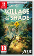 Village in the Shade [Deluxe Edition] (Nintendo Switch) (Pre-order)